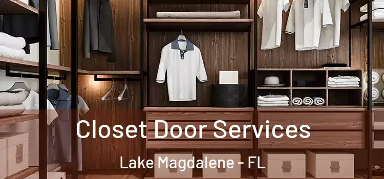 Closet Door Services Lake Magdalene - FL