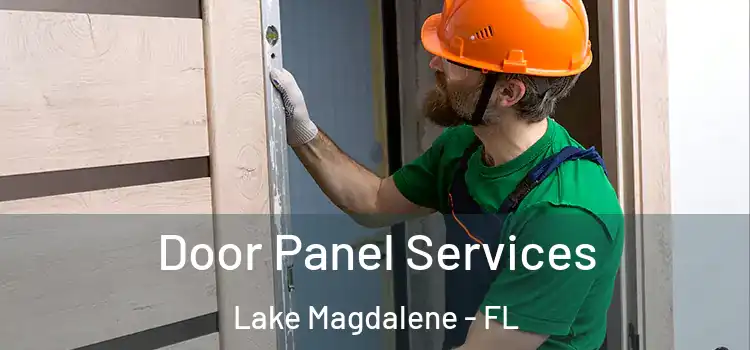 Door Panel Services Lake Magdalene - FL
