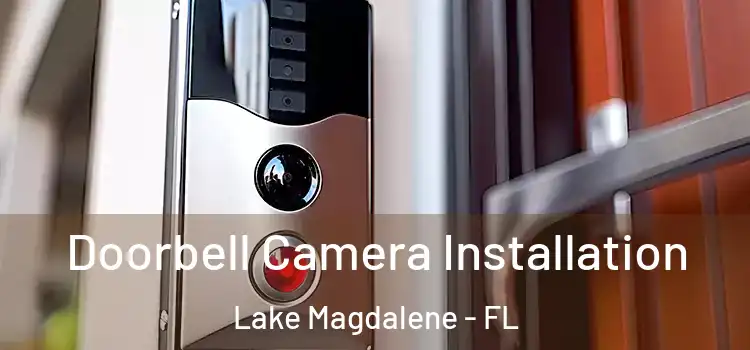  Doorbell Camera Installation Lake Magdalene - FL