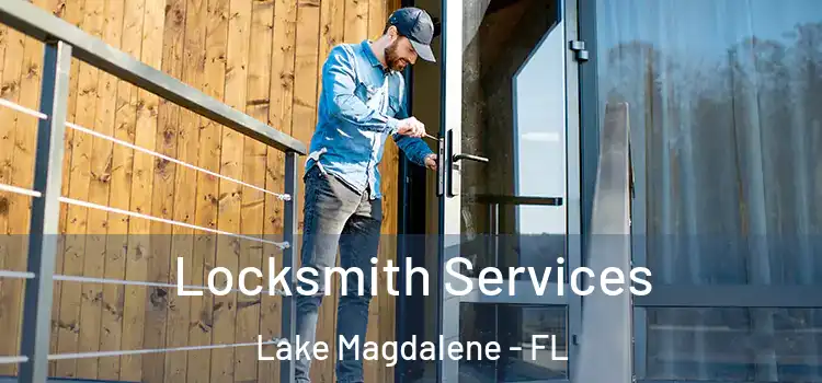 Locksmith Services Lake Magdalene - FL
