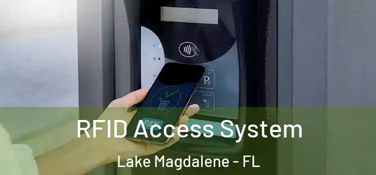 RFID Access System Lake Magdalene - FL